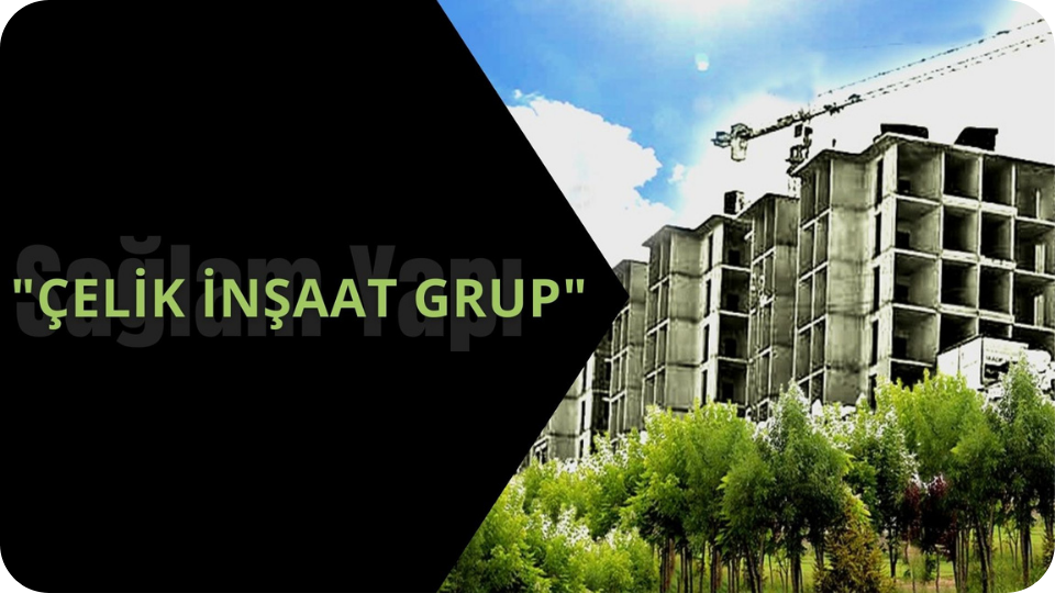 Çelik İnşaat GRUP